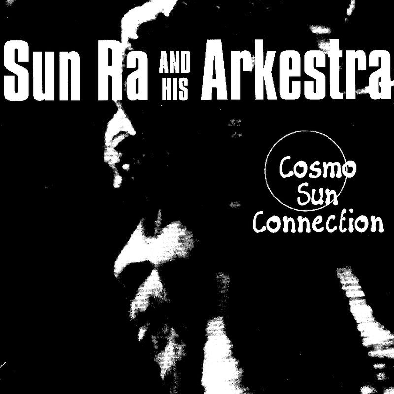 Sun Ra - Cosmo Sun Connection (CD)