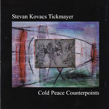 Stevan Tickmayer - Cold Peace Counterpoints (CD)