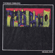 Tom Dimuzio - Headlock (CD)