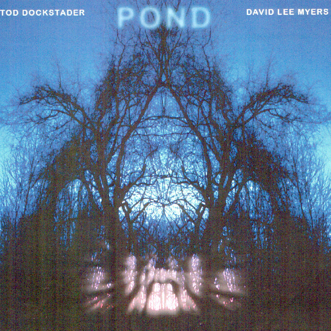 Dockstader/Myers - Pond (CD)