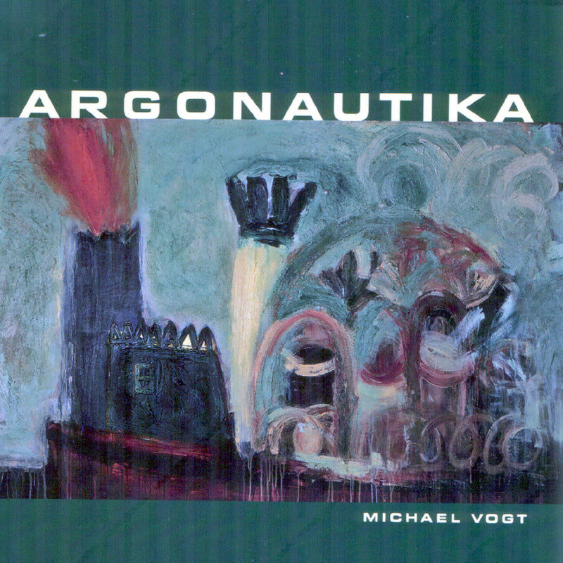 Michael Vogt - Argonautika (CD)