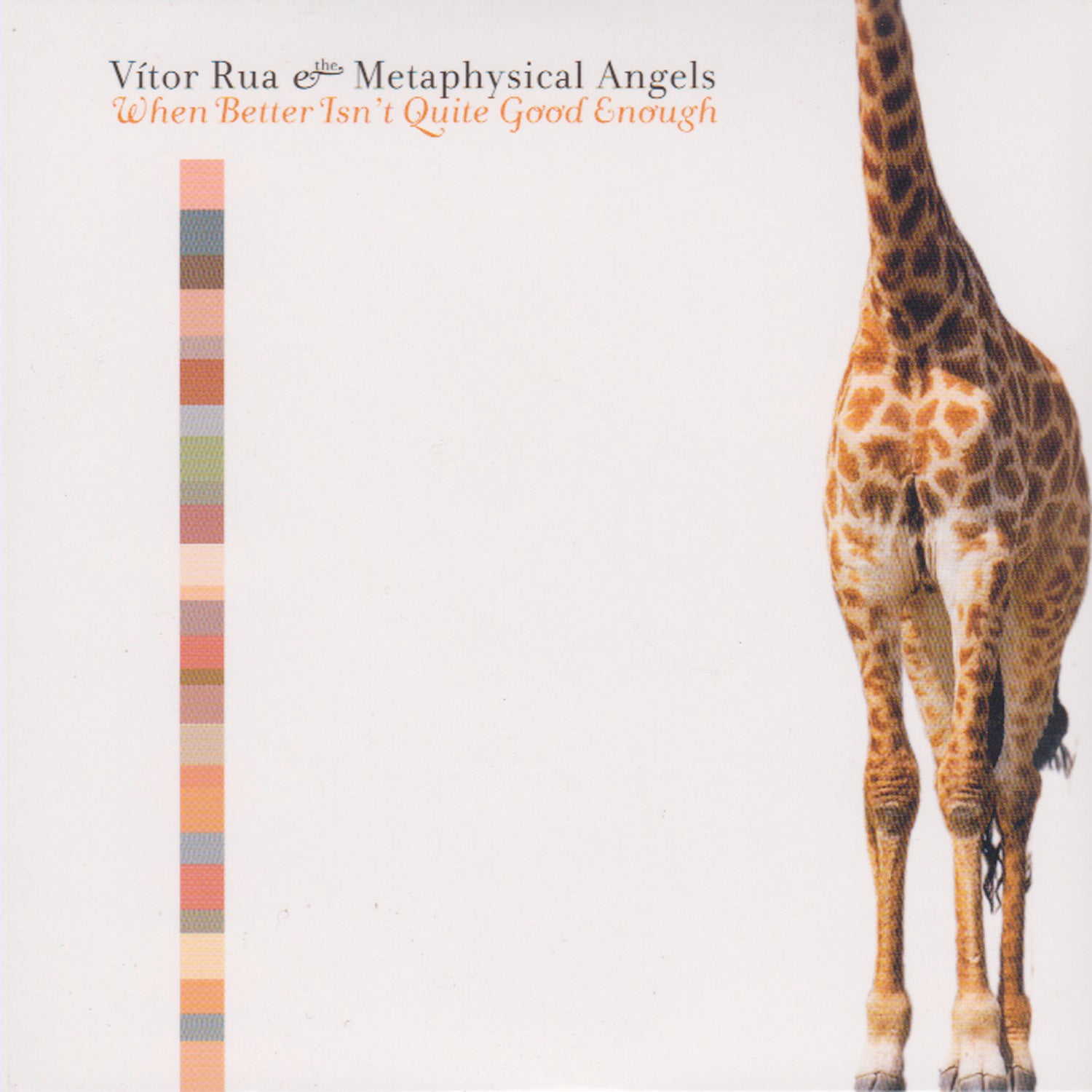 Vitor Rua & The Metaphysical Angels - When Better Isn't Quite Good Enough (CD)