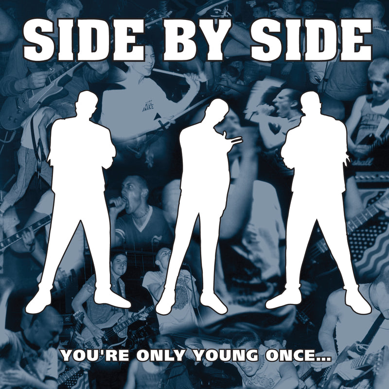 Side By Side - You're Only Young Once… (CD)