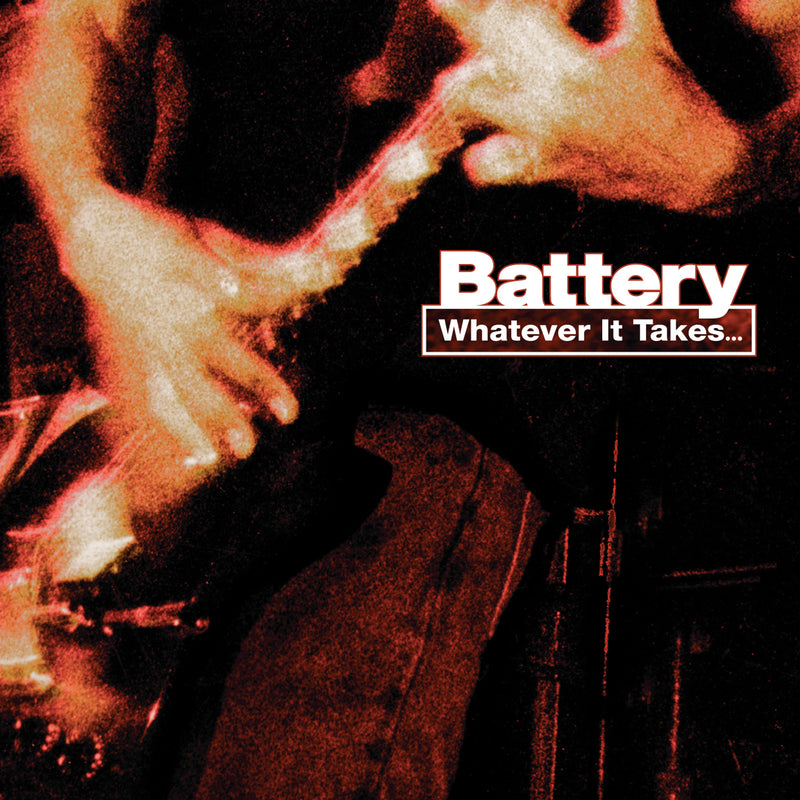 Battery - Whatever It Takes… (CD)
