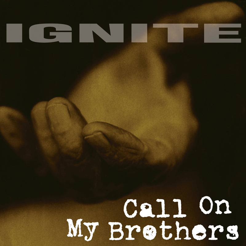 Ignite - Call On My Brothers (CD)