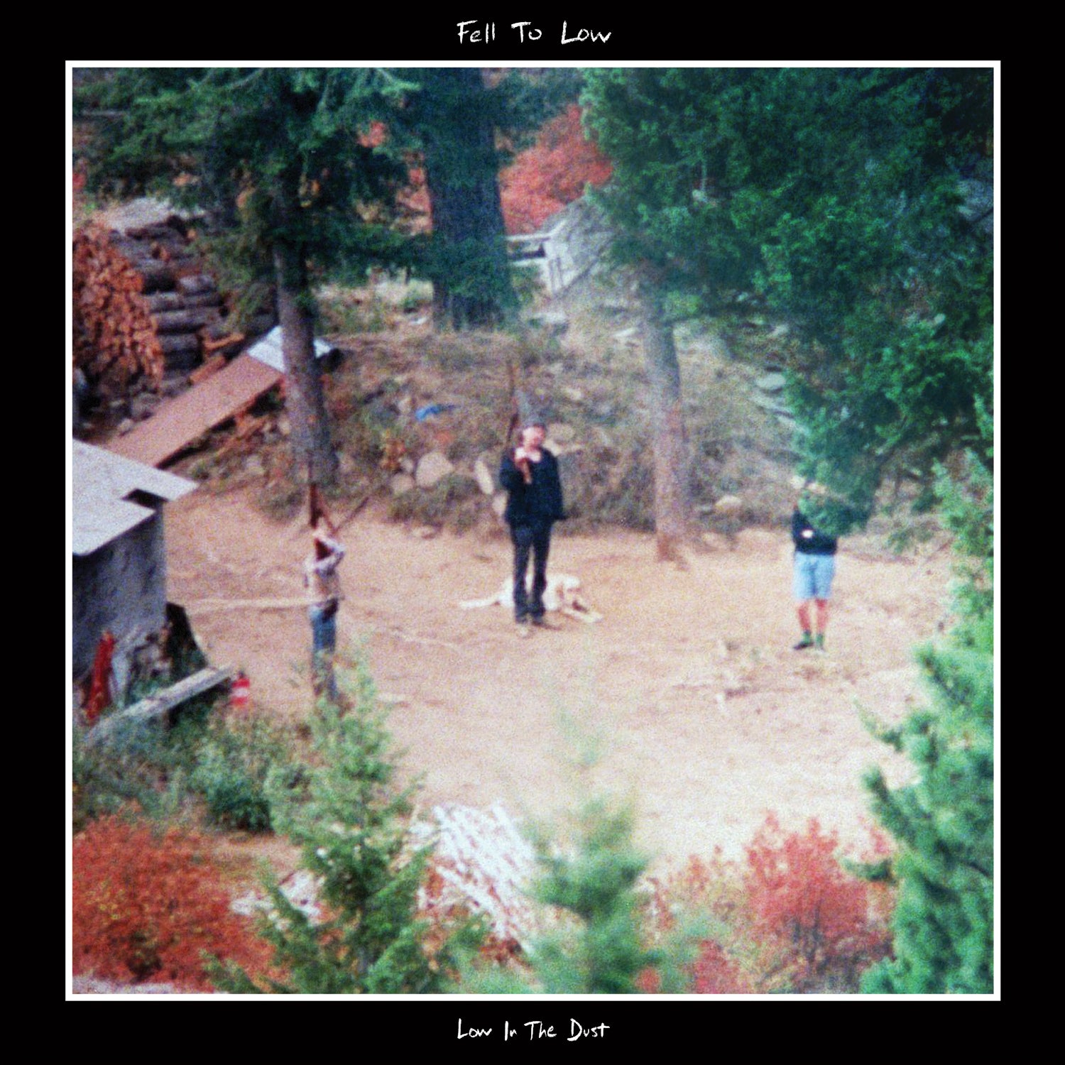 Fell To Low - Low In the Dust (LP)