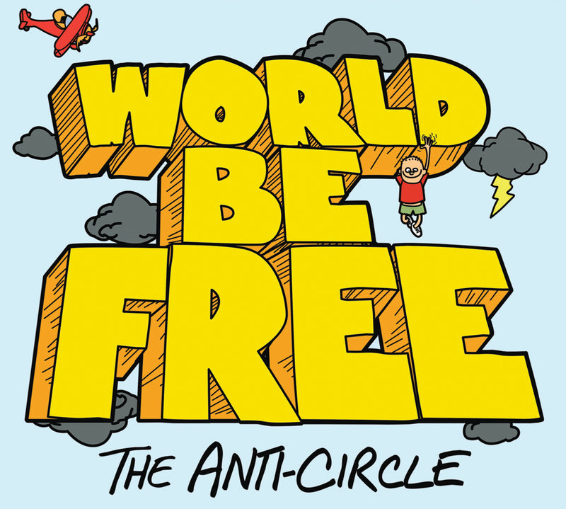 World Be Free - The Anti-Circle (CD)