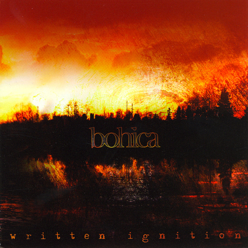 Bohica - Written Ignition (CD)