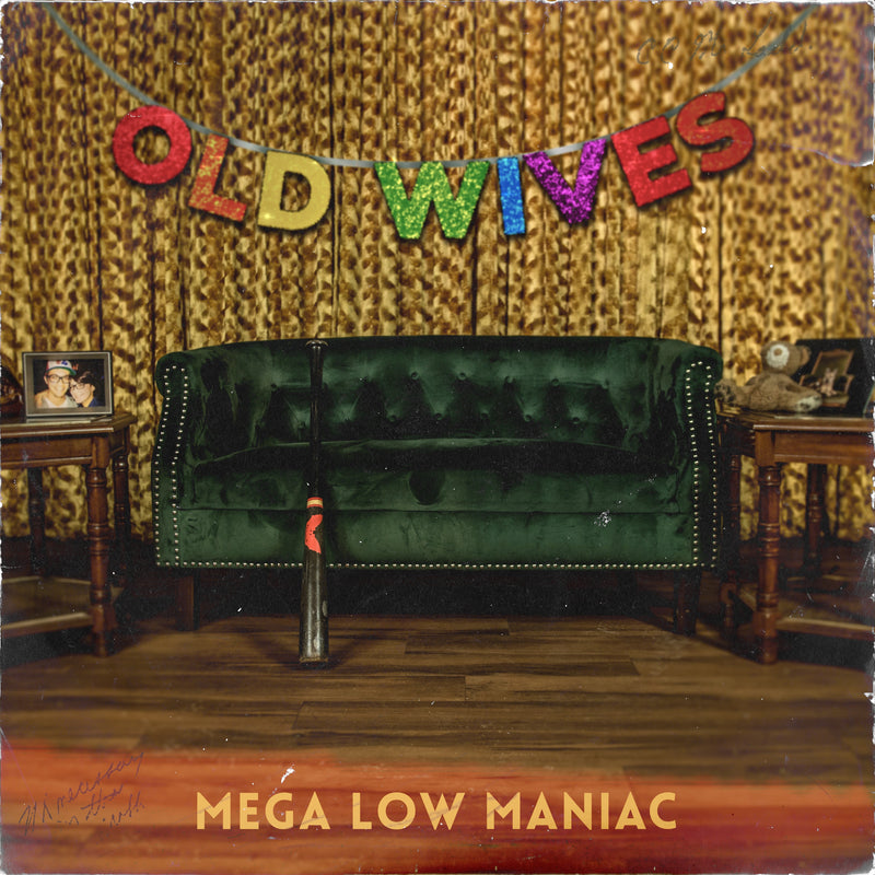 Old Wives - Mega Low Maniac (LP)