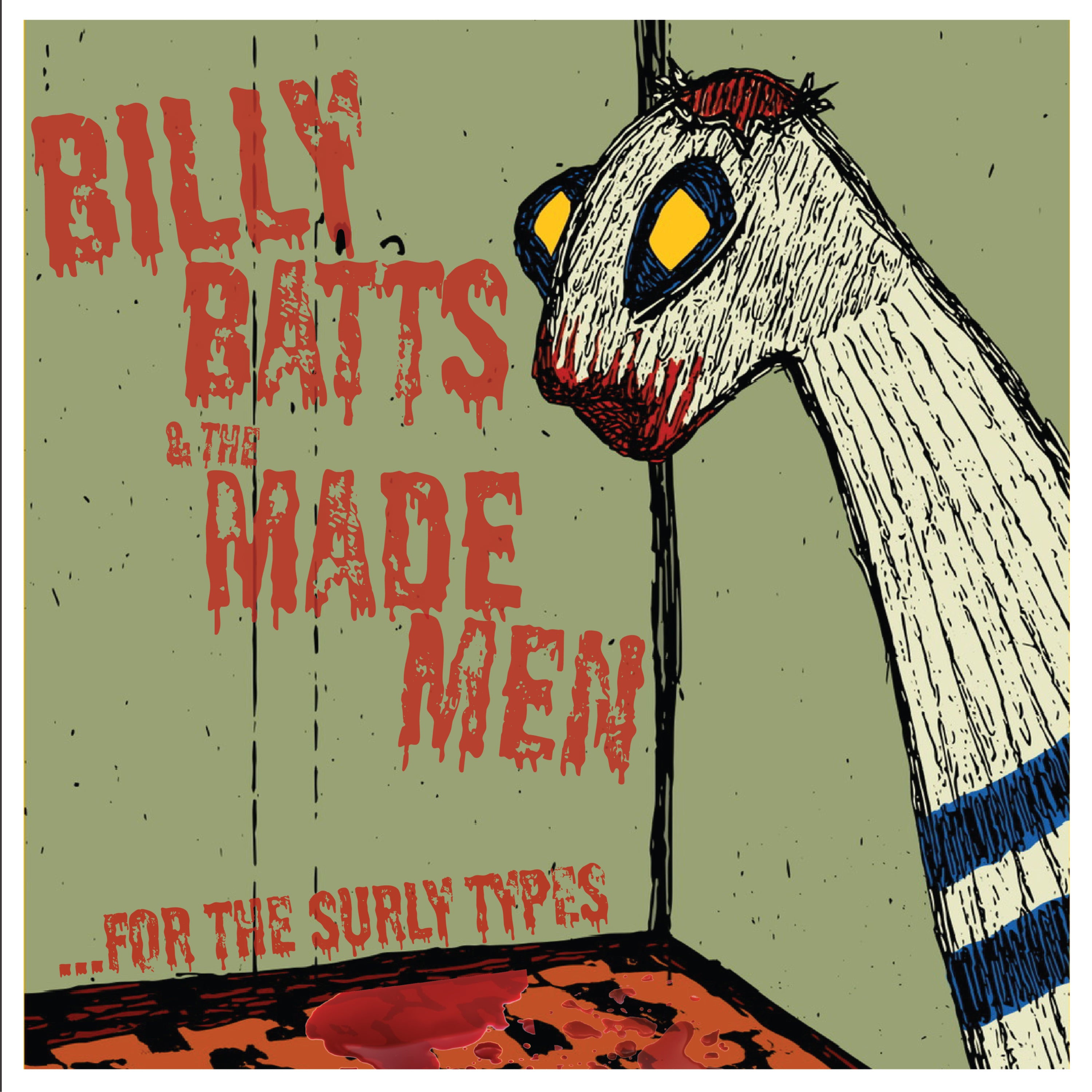 Billy Batts & The Made Men - ...For The Surly Types (LP)
