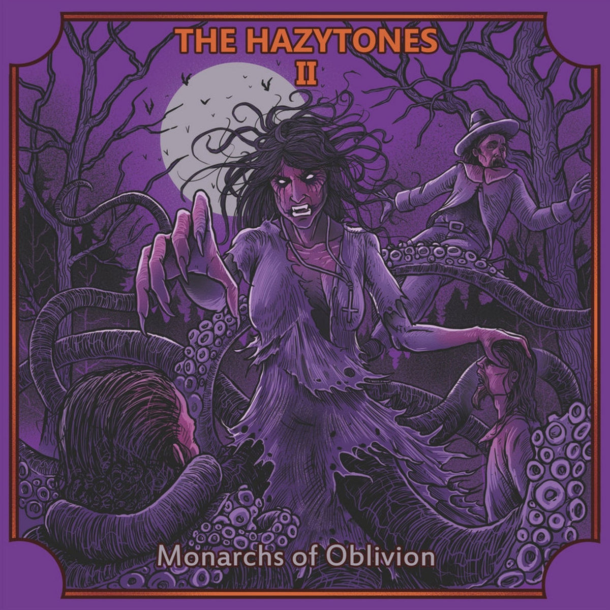 Hazytones - The Hazytones II: Monarchs Of Oblivion (LP)