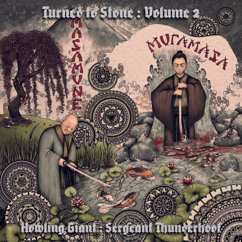 Howling Giant & Sergeant Thunderhoof - Turned To Stone Chapter 2: Masamune & Muramasa (LP)