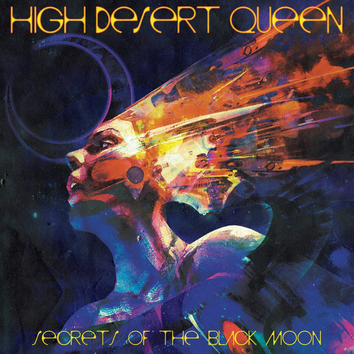 High Desert Queen - Secrets Of The Black Moon (LP)