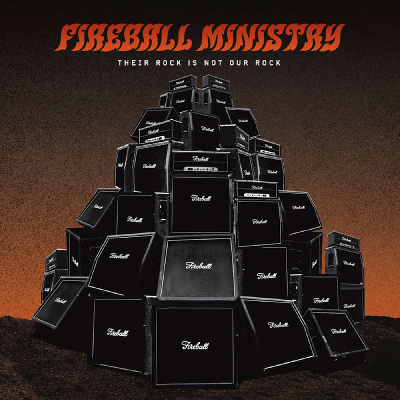 Fireball Ministry - Their Rock Is Not Our Rock: Beneath The Desert Floor Chapter 4 (LP)