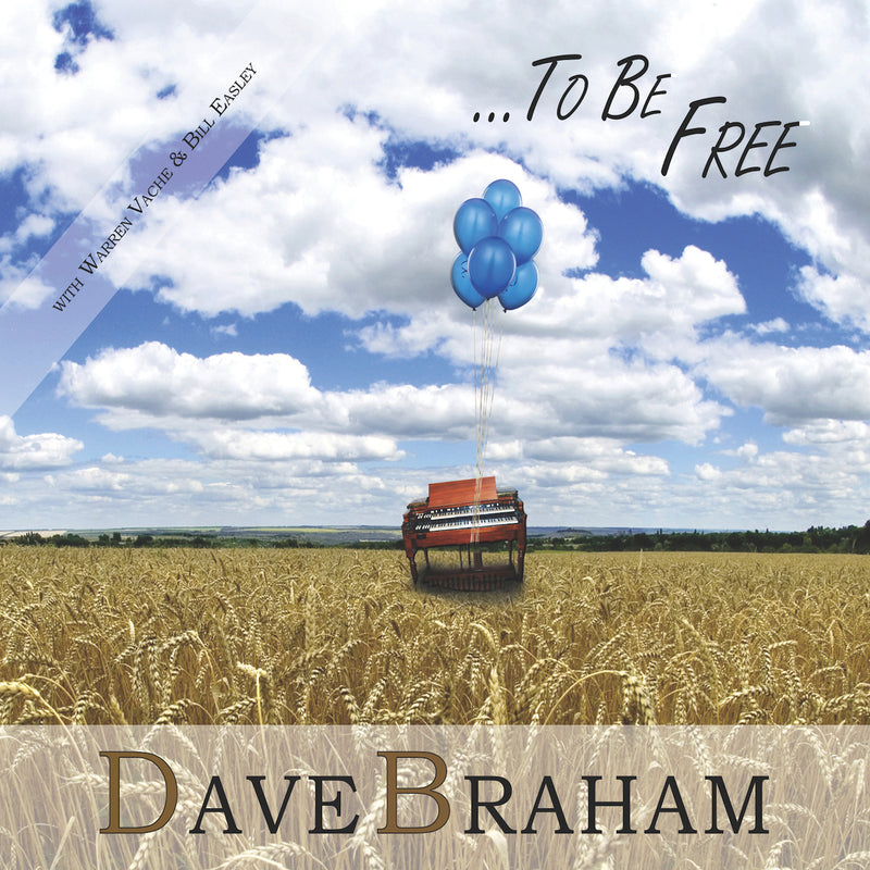 Dave Braham - To Be Free (CD)