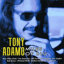Tony Adamo - Miles Of Blu (CD)
