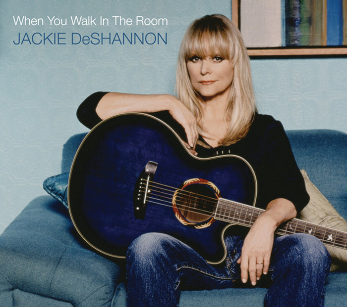 Jackie Deshannon - When You Walk In the Room (CD)