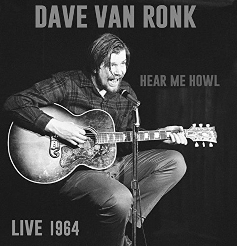 Dave van Ronk - Here Me Howl Live 1964 (CD)