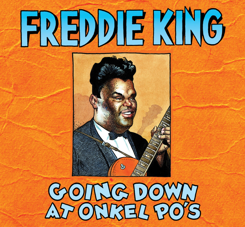 Freddie King - Going Down At Onkel Po's (CD)