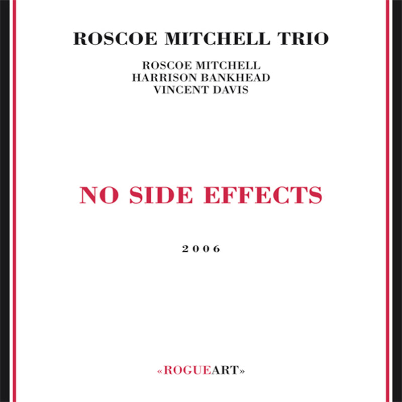 Roscoe Mitchell Trio - No Side Effects (CD)