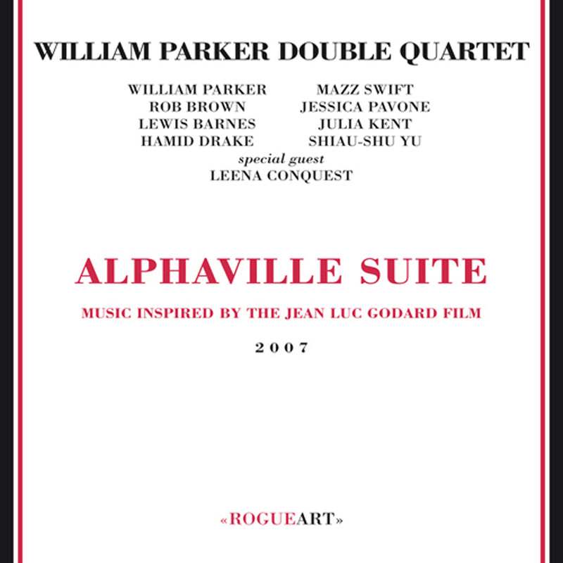 Willam Parker Double Quartet - Alphaville Suite (CD)