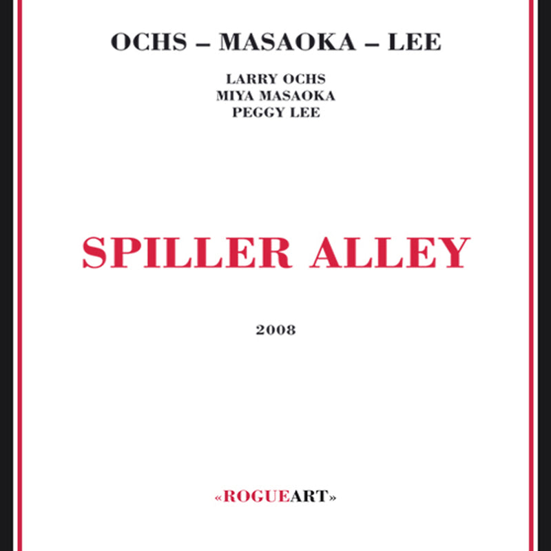 Larry Ochs - Spiller Alley (CD)