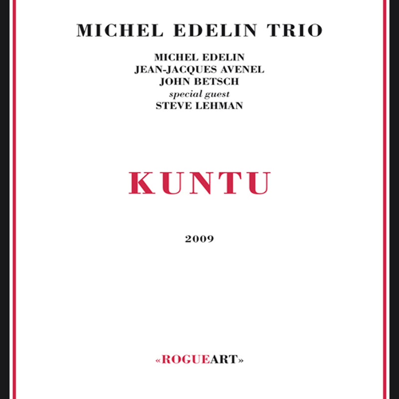 Michel Edelin Trio - Kuntu (CD)