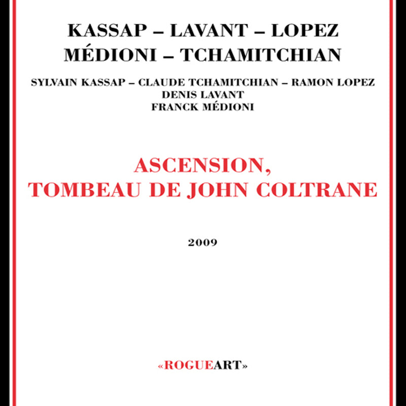 Ramon Lopez - Ascension, Tombeau De John Coltrane (CD)