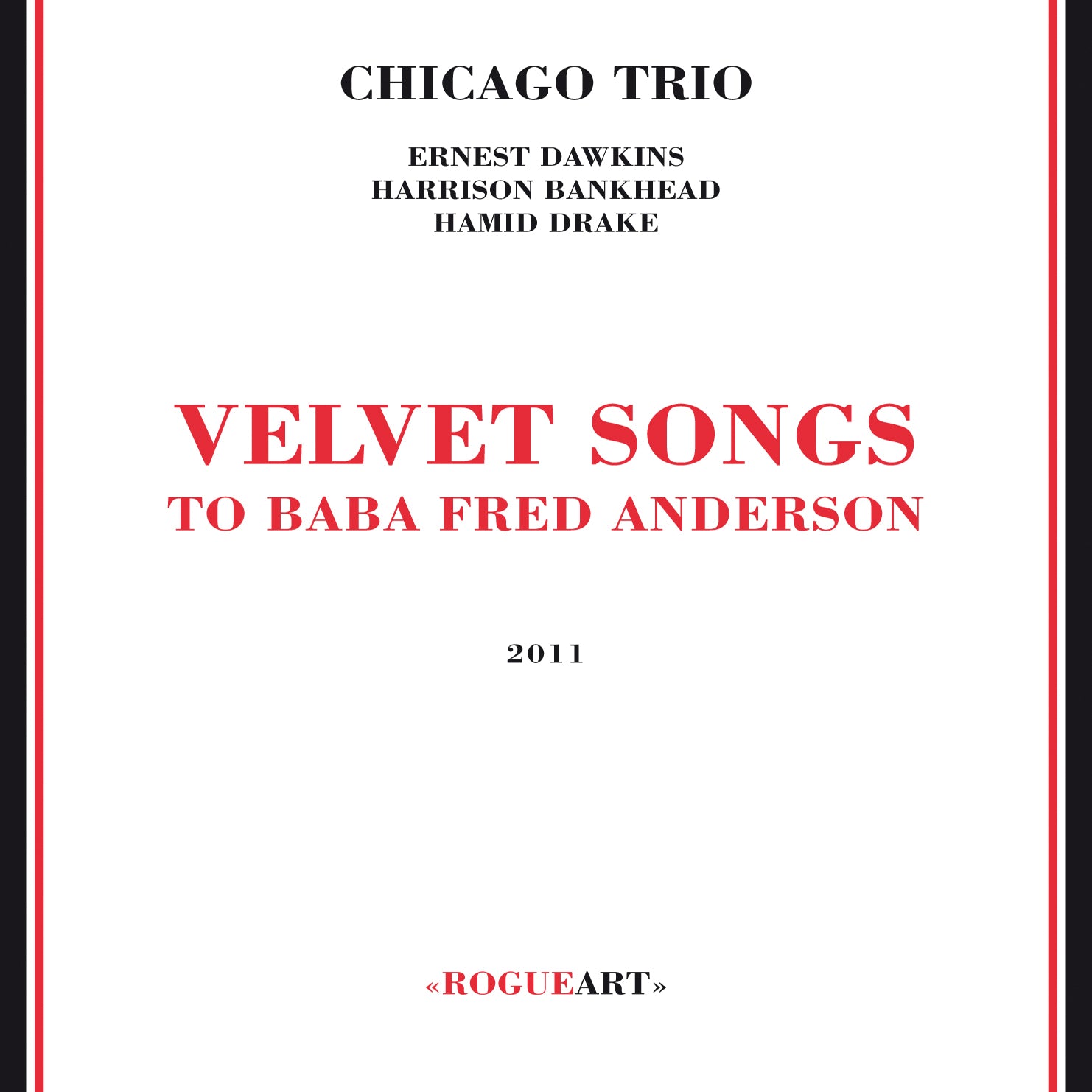 Chicago Trio (Ernest Dawkins, Harrison Bankhead, Hamid Drake) - Velvet Songs (CD)