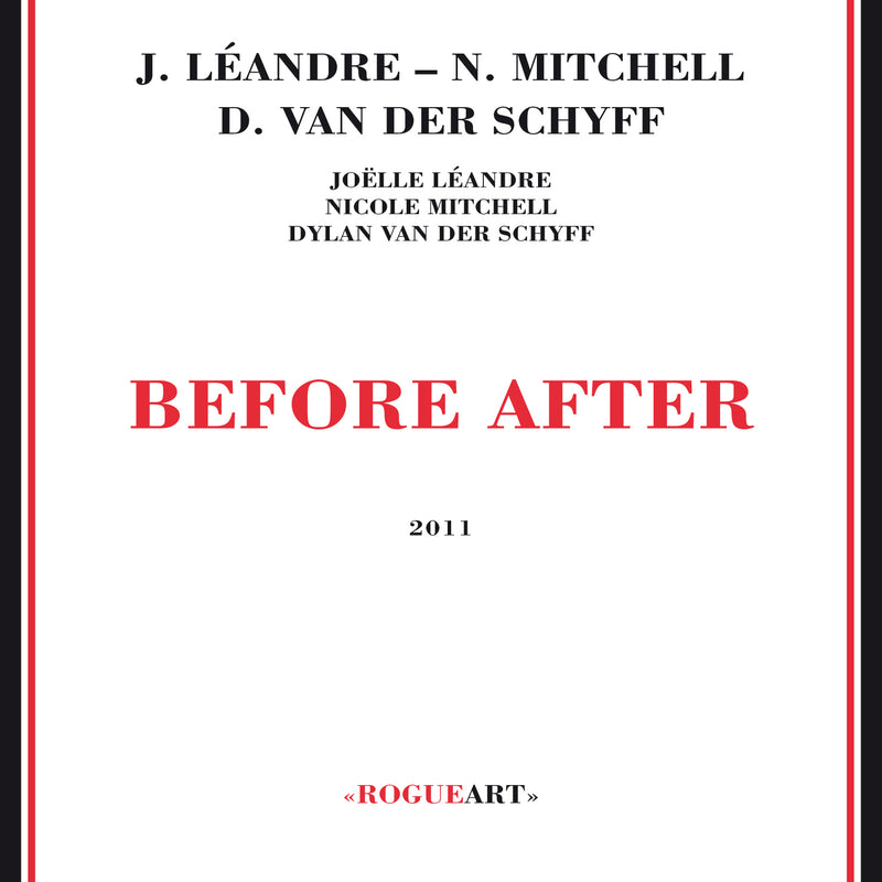 Joelle/nicole Mitchell/dylan Van Der Schyff Leandre - Before After (CD)