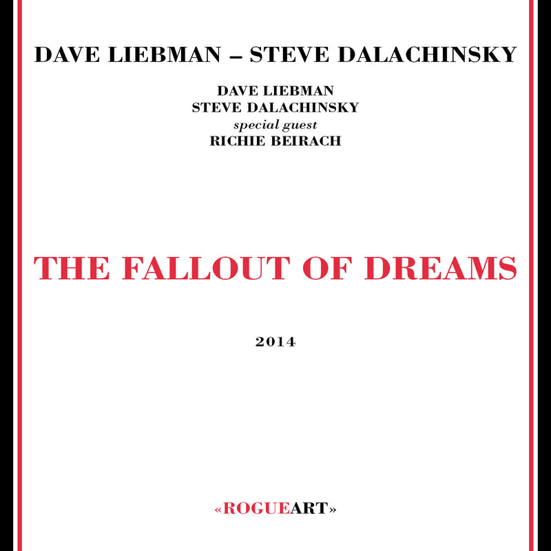 Dave Liebman - Fallout Of The Dreams (CD)