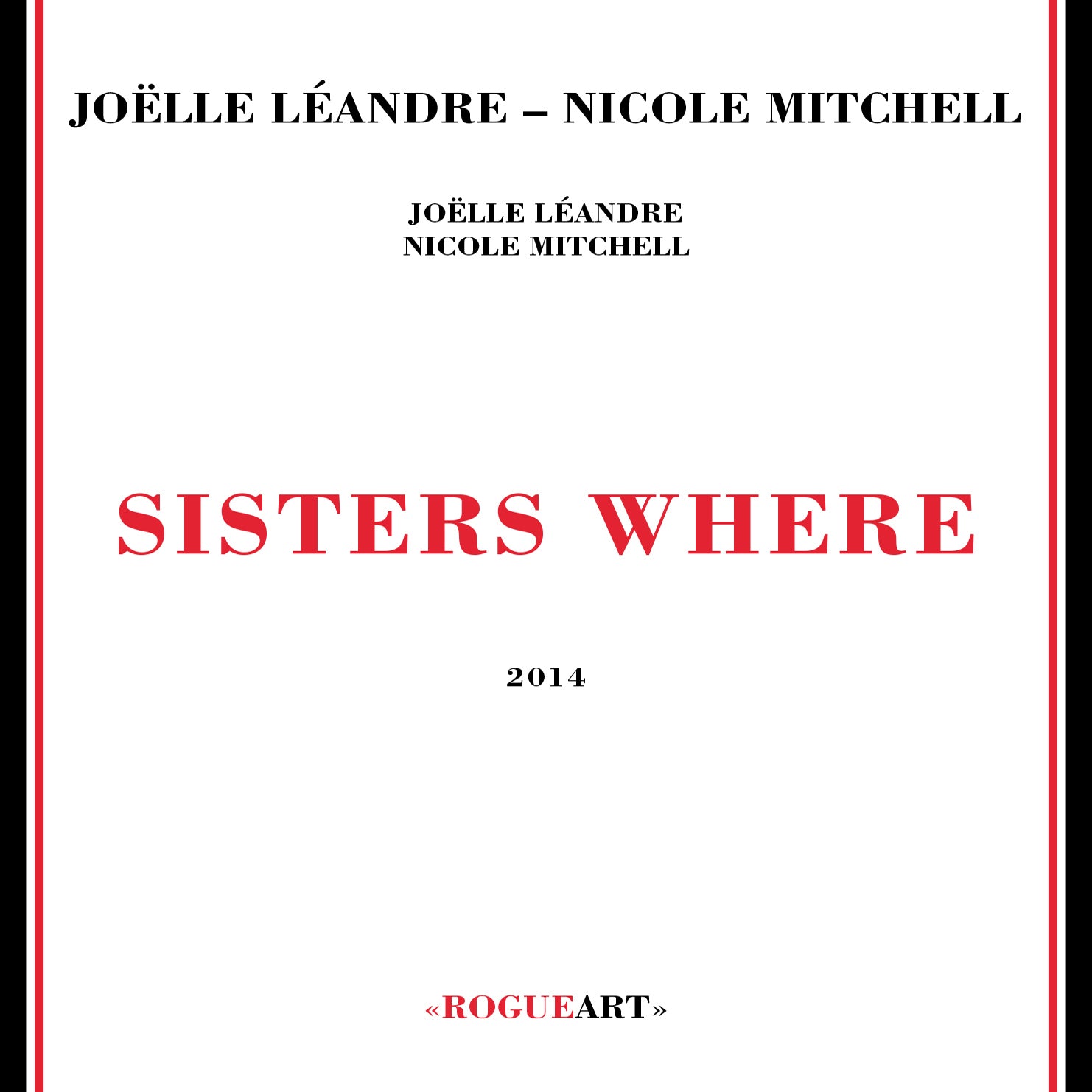 Joell/nicole Mitchell Leandre - Sisters Where (CD)