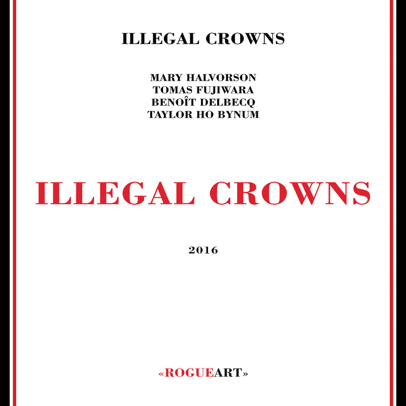 Illegal Crowns - Illegal Crowns (CD)