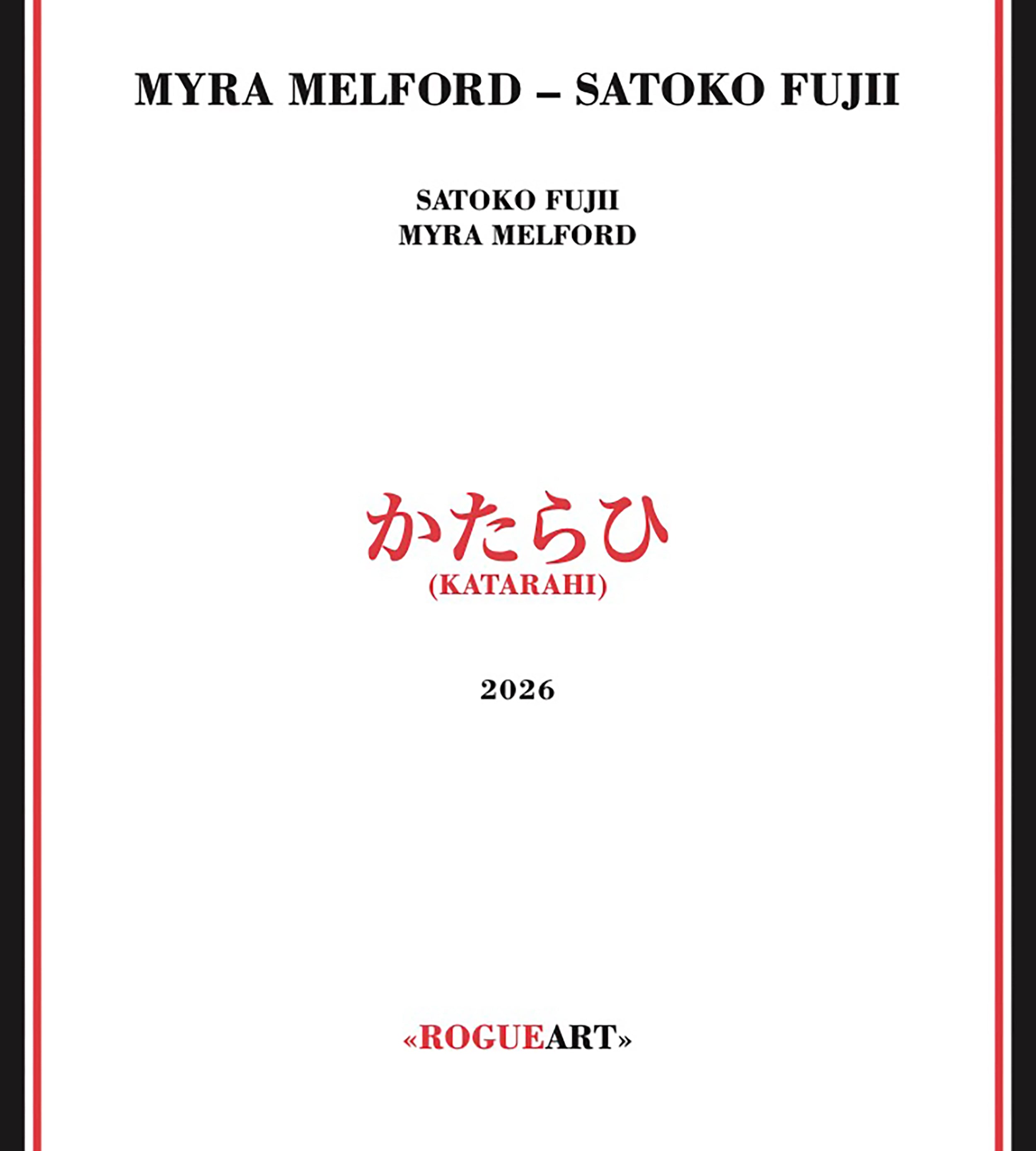 Myra Melford - Satoko Fujii & Satoko Fujii - Katarahi (CD)