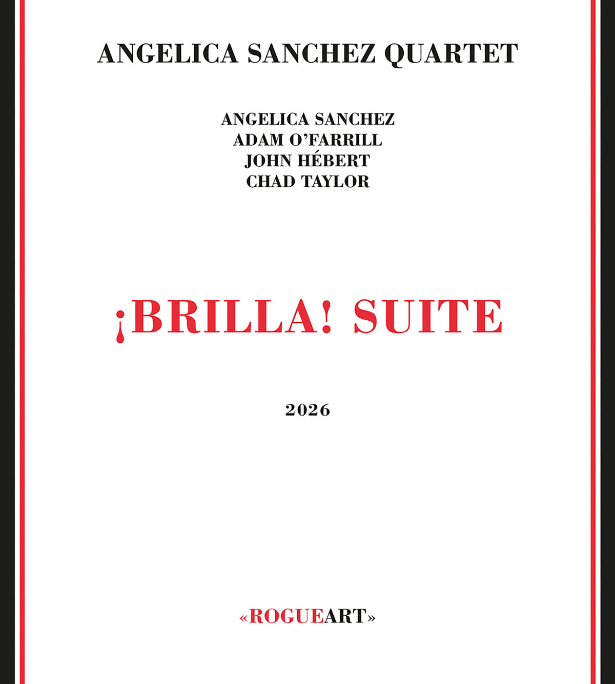Angelica Sanchez Quartet - ¡Brilla! Suite (CD)