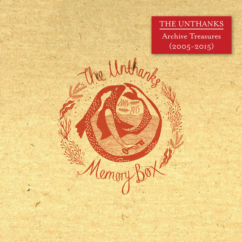 Unthanks - Archive Treasures 2005-2015 (CD)
