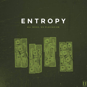 Entropy - All Work, No Plagiarism (LP)