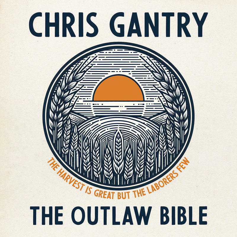 Chris Gantry - The Outlaw Bible (CD)