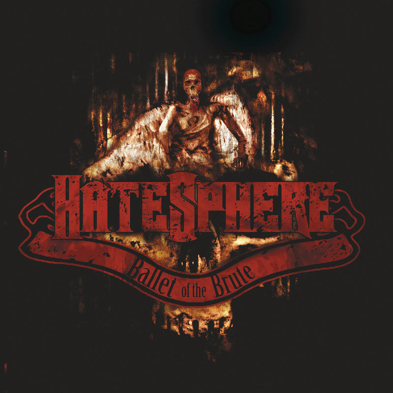 Hatesphere - Ballet of the Brute (CD)