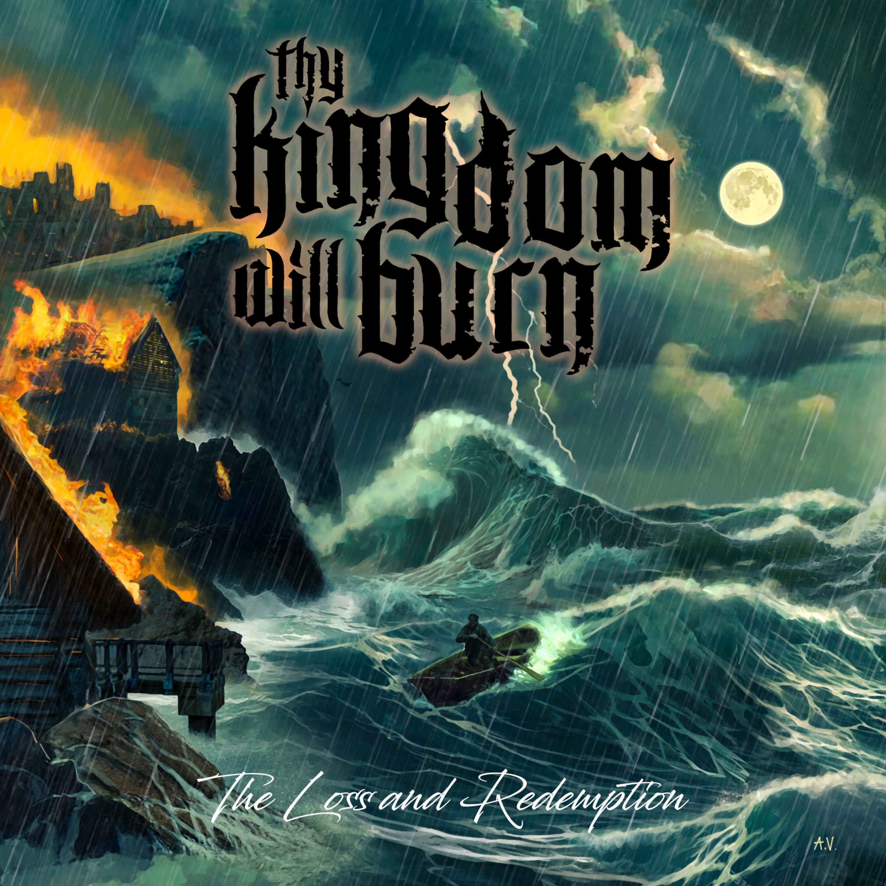 Thy Kingdom Will Burn - The Loss And Redemption (CD)