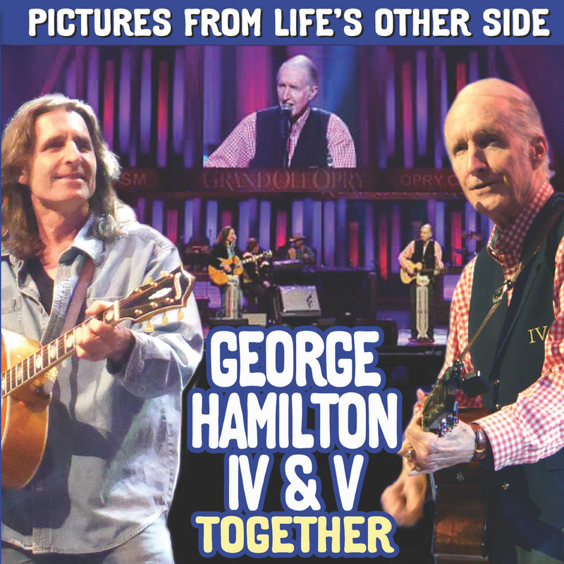 George Hamilton Iv & George Hamilton V - Pictures From Life's Other Side (CD)