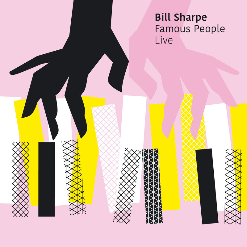 Bill Sharpe - Famous People Live (CD)