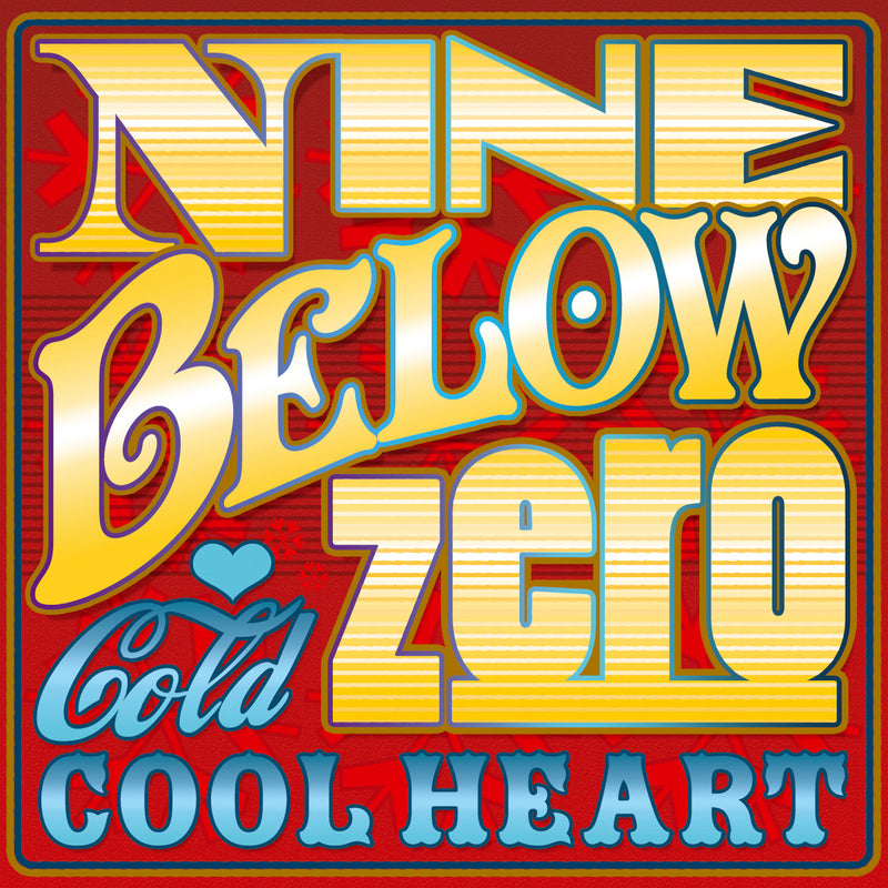 Nine Below Zero - Cold Cool Heart (CD)