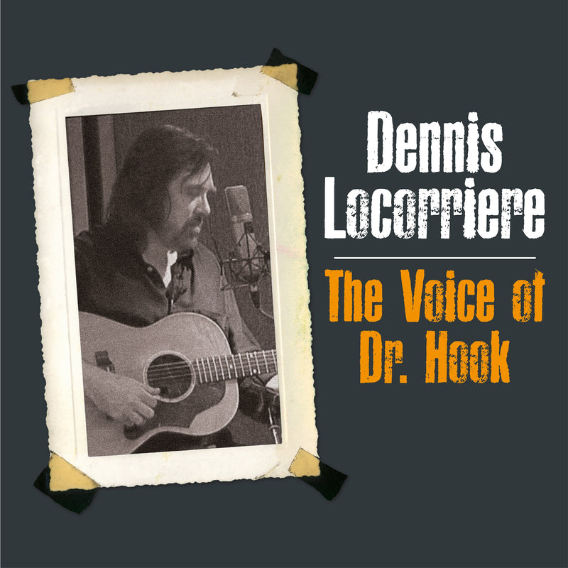 Dennis Locorriere - The Voice Of Dr Hook (LP)