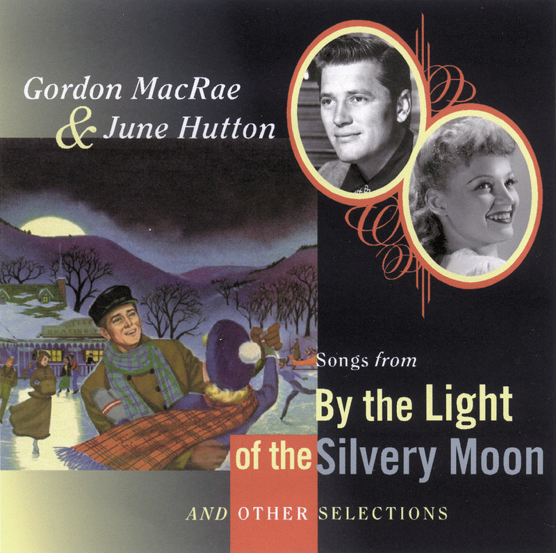 Macrae, Gordon / Hutton, June - Songs From By The Light Of The Silvery Moon (CD)