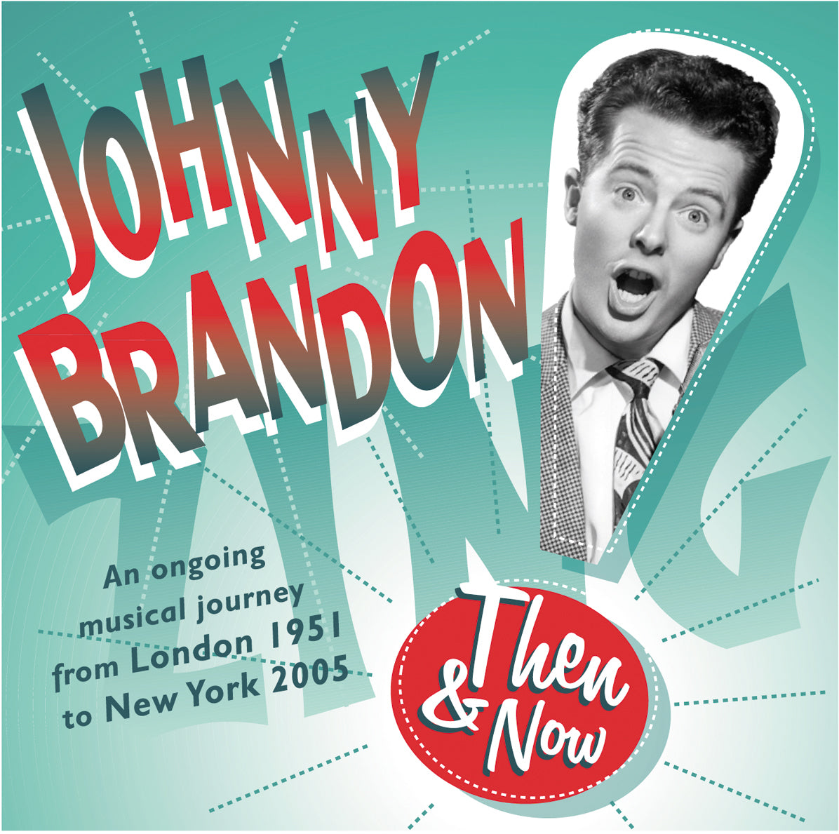 Johnny Brandon - Then & Now (CD)