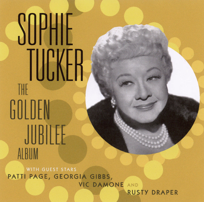 Sophie Tucker - The Golden Jubilee Album (CD)