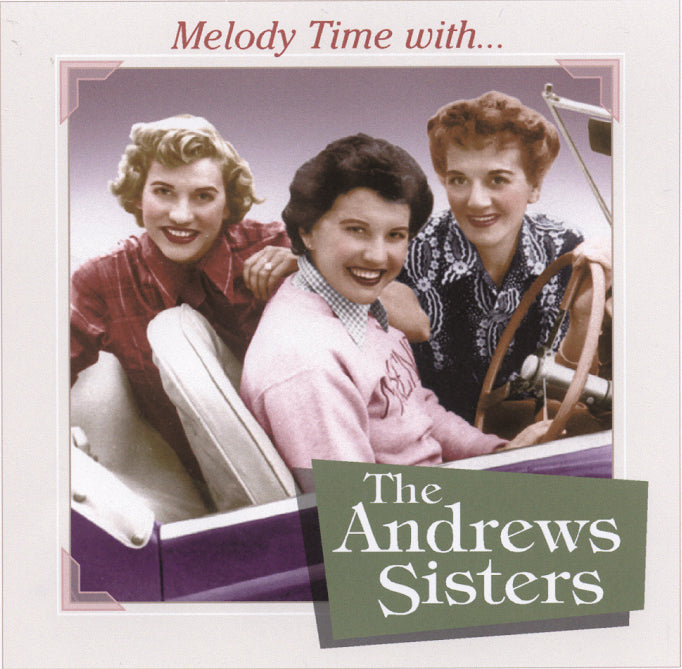 Andrews Sisters - Melody Time With The Andrews Sisters (CD)