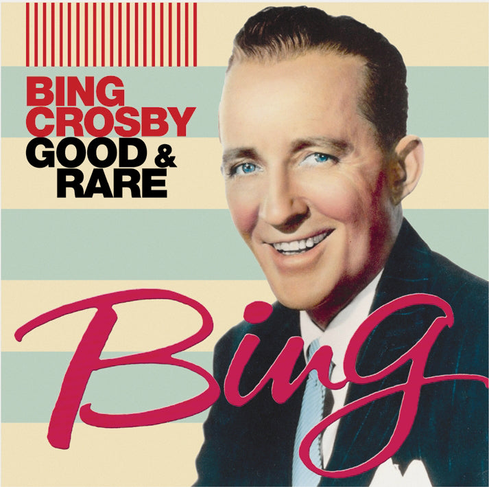 Bing Crosby - Good & Rare (CD)