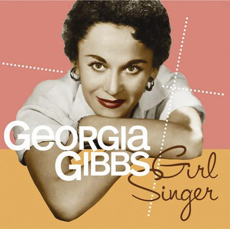 Georgia Gibbs - Girl Singer (CD)